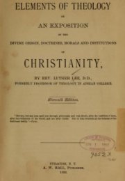 Elements of Theology, or An Exposition of the Divine Origin, Doctrines, Morals, and Institutions of Christianity 