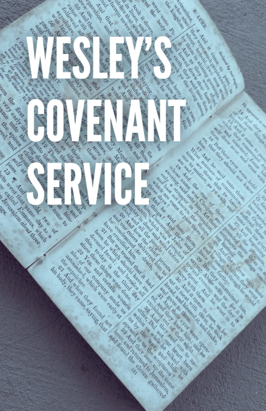 Wesley’s Covenant Service