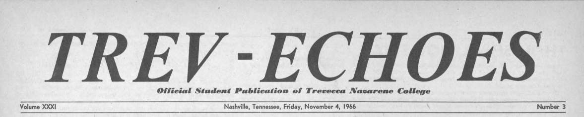 Trevechoes, 1966-1967